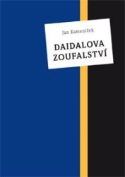 Daidalova zoufalství  (2009)